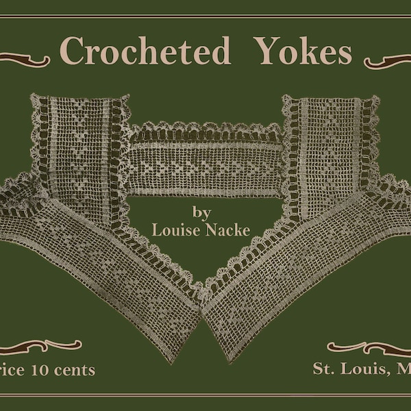 Louise Knacke #1 c.1915 (PDF - EBook - Digital Download) Vintage Picture Patterns to Crochet Gown Yokes