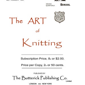Butterick - The Art of Knitting c.1897 Victorian Era Knitting Patterns (PDF - EBook - Digital Download)