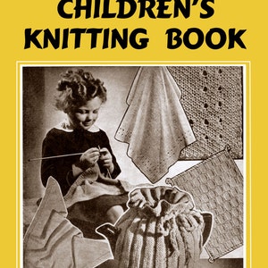Weldon&#39;s 4D (142) c.1939 - Children&#39;s Knitting Book (PDF, EBook, Digital Download) With Bonus Pages!
