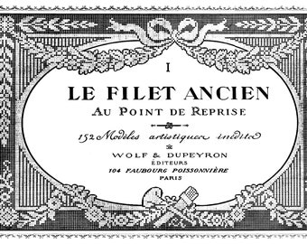 Le Filet Ancien #1 c.1914 - vintage Charts, Lace Designs of France (PDF - EBook - Téléchargement numérique)