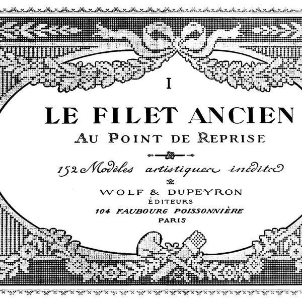 Le Filet Ancien #1 c.1914 - Vintage Charts, Lace Designs of France (PDF - EBook - Digital Download)