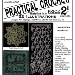 May include: Vintage magazine cover for Weldon's Practical Crochet, featuring intricate crochet patterns. The cover includes the title, issue number, and price. Illustrations showcase various crochet designs, including squares, lace, and edgings. The magazine is from the Thirty-First Series.