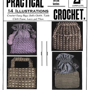 May include: Vintage magazine cover for Weldon's Practical Needlework, featuring crochet patterns. The cover displays the title, issue number, and illustrations of crochet bags and other items. The magazine is from the 1900s.