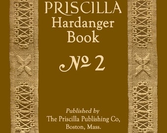 Priscilla Hardanger Book #2 c.1924 - Vintage Embroidery Technique (PDF Ebook Digital Download)