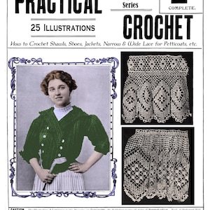 Puede incluir: Portada de revista vintage "Weldon's Practical Needlework". Muestra a una mujer con chaqueta verde y ejemplos de ganchillo. El texto incluye "25 Ilustraciones" y "Crochet" con instrucciones para chales, zapatos, chaquetas y encajes.