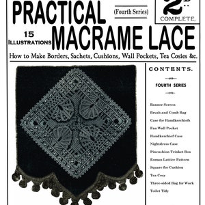 Weldon&#39;s 2D #40 c.1888 - Practical Macrame Lace Borders, Sachets, Tea Cosies, etc. (PDF - EBook - Digital Download)