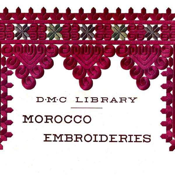 Broderie DMC Maroc (1ère série) vers 1965 - Motifs ethniques décoratifs d'Afrique du Nord (Téléchargement numérique du livre électronique PDF)