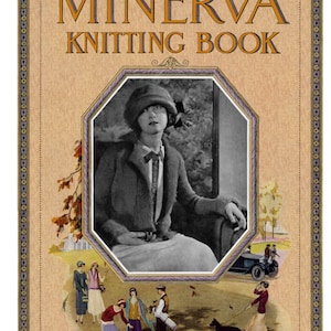Könnte beinhalten: Vintage "Minerva Knitting Book" Cover. Das Cover zeigt ein Schwarz-Weiß-Foto einer Frau mit Hut und Mantel. Der Titel ist in Orange und Schwarz gehalten, mit dekorativen Bordüren und Illustrationen von Menschen in einem Park.