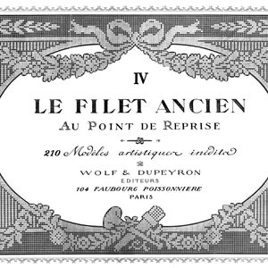 Le Filet Ancien #4 c.1917 - Vintage Lace Designs of France  (PDF - EBook - Digital Download)