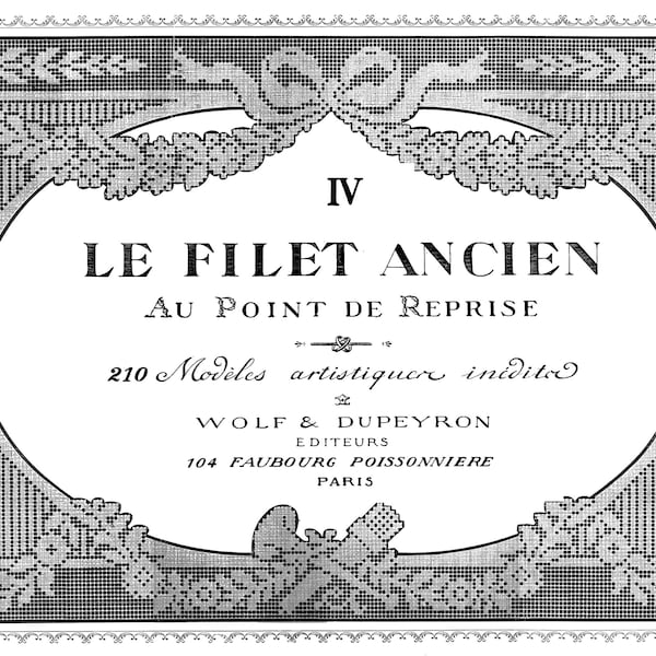 Le Filet Ancien #4 c.1917 - Vintage Lace Designs of France  (PDF - EBook - Digital Download)