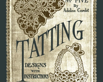 Adeline Cordet #5 c.1916 (PDF - Ebook - Digital Download) - Tatting