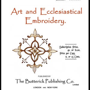 Butterick Victorian Art and Ecclesiastical Embroidery c.1898 Diagrams and Designs for Church & Home Decor (PDF Ebook) image 1