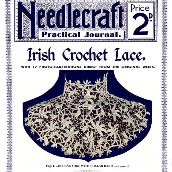 Needlecraft Practical Journal #80 c.1909 Irish Crochet Lace Pattern and Instruction Book (PDF - EBook - Téléchargement numérique)