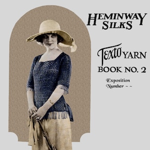 Heminway Silk Crochet #2 c.1921 - The Last in Crochet (PDF Ebook - Digital Download) Plus Free Bonus Pages