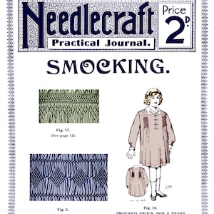 Może przedstawiać: Okładka vintage'owego magazynu Needlecraft przedstawiająca dziewczynkę w gładkiej sukience. Tekst na okładce brzmi "Needlecraft Practical Journal" i "Smocking". Magazyn pochodzi z drugiej serii Smocking i kosztuje 2d.