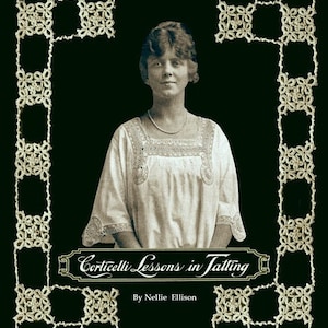 Corticelli Lessons in Tatting #3 c.1917 (PDF - EBook - Digital Download) Excellent Instruction book  for WWI era Shuttle Laces