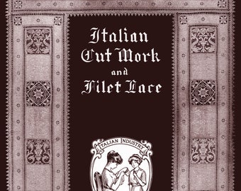 Carmela Testa Variety #1- Italian Cutwork & Filet Lace c.1921 (PDF eBook Digital Download)