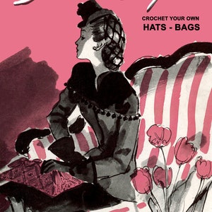 Crochet Patterns for Women&#39;s Hats Purses and Bags - Spool Cotton #209 c.1944 (PDF eBook Digital Download)