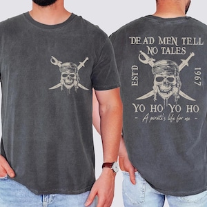 Pirates Of The Caribbean Dead Men Tell No Tales Comfort Colors Shirt, Vintage Pirates Tshirt Retro 90s Pirates Tee, A Pirate Life For Me Tee