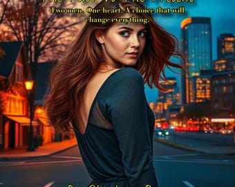 The Past Vs The Present - Romance Novel, Love Story, Love Triangle Novel , Fun, Adventure, Suspense