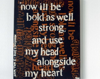 One of a Kind - Mumford and Sons Lyrics // 16" x 20" Canvas // Great One of a Kind Acrylic Deal // Home decor // Abstract Dorm Decor