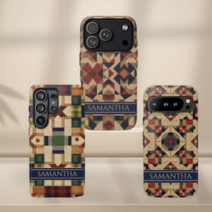 May include: Three smartphone cases featuring geometric quilt-inspired patterns in shades of red, blue, green, and tan. Each case displays a horizontal blue banner with the name SAMANTHA printed in white capital letters across the lower section.