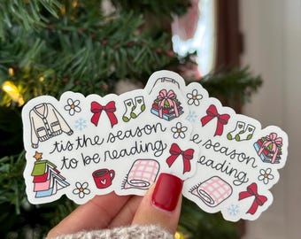 Tis the Season to Be Reading Glossy/Sparkle Sticker Vinyl| Christmas Book Lover Sticker| Cozy Holiday Reader Gift