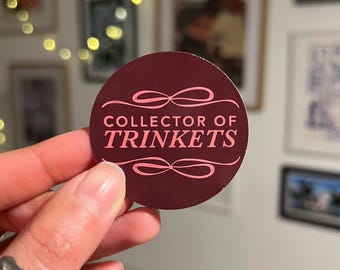 Collector of Trinkets Sticker | Junk Journal Supplies | Cute Stationery | Kindle Decor