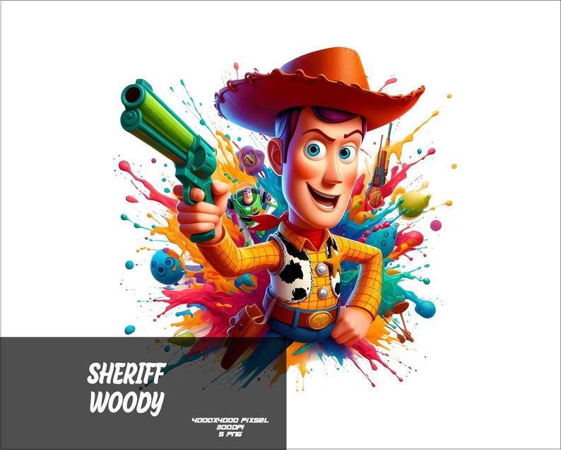 May include: A cartoon illustration of Woody, the cowboy character from the Toy Story franchise, holding a green toy gun. He is surrounded by colorful paint splatters and other toy characters. The text "SHERIFF WOODY" is at the bottom of the image.