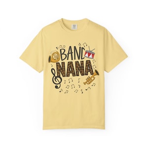 Band Nana Comfort Colors T-Shirt: Music Lover Grandma Tee