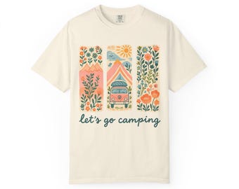 Let's Go Camping T-Shirt, Nature Lover Apparel, Outdoor Adventure Shirt Comfort Colors Tee