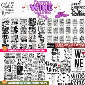 May include: A digital download of 20 funny wine SVG files. The image shows a collection of wine-themed quotes and designs, including "It's Mom's Turn to Wine", "I Like the Wine and Not the Label", and "Wine Time".