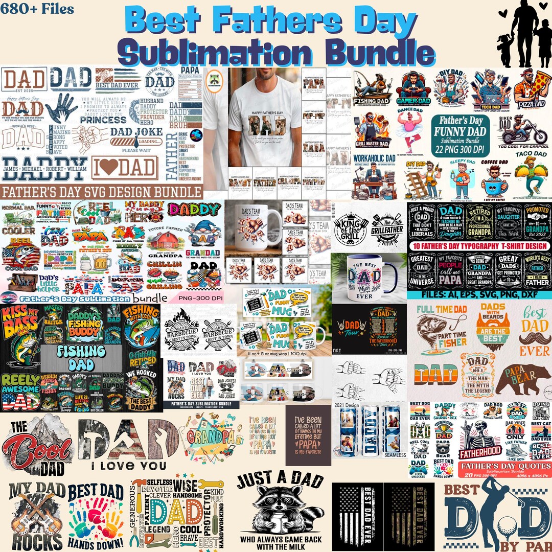 Best Fathers Day Sublimation Bundle, Best Fathers Day Gif, Dad Vibes ...