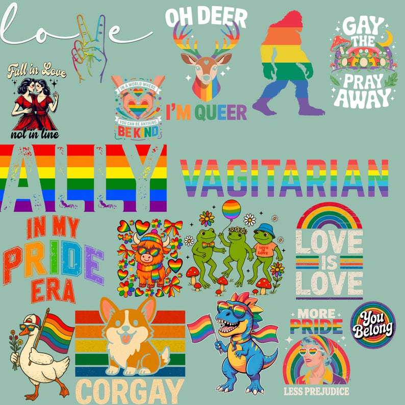 May include: A collection of colorful LGBTQ+ pride-themed graphics and text elements. Designs include a rainbow-colored deer, a bigfoot figure, a corgi, a dinosaur, and text that reads "ALLY", "VAGITARIAN", "LOVE IS LOVE", and "CORGAY".