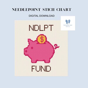 May include: A digital needlepoint stitch chart with a pink piggy bank design. The piggy bank has a gold coin with a dollar sign on top. The word "FUND" is below the piggy bank. The text "NDLPT" is above the piggy bank.