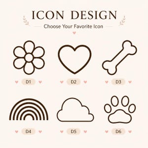 May include: A graphic chart titled ICON DESIGN Choose Your Favorite Icon featuring six dark brown line art icons labeled D1 through D6. The icons include a flower, heart, bone, rainbow, cloud, and paw print, each accented by small pink hearts.