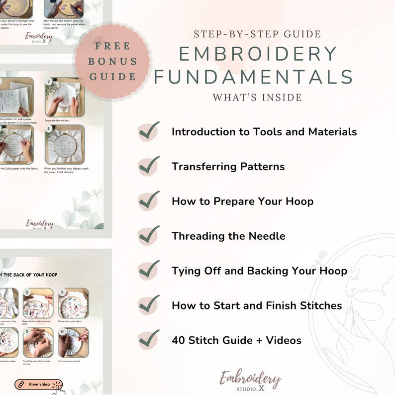 May include: A step-by-step guide titled "Embroidery Fundamentals" with a "Free Bonus Guide" label. The guide covers tools, patterns, hoops, needles, stitches, and videos. The image includes the "Embroidery" logo.