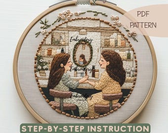 May include: An embroidery hoop featuring a detailed scene of two women at a table, with the text "Embroidery Studio" and "PDF Pattern". The design includes step-by-step instructions and color suggestions.