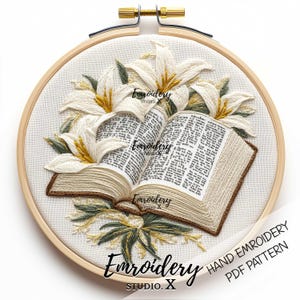 Easter Bible Embroidery Pattern | Open Scripture with Lilies | Christian Hand Embroidery PDF | Faith Hoop Art for Resurrection Sunday