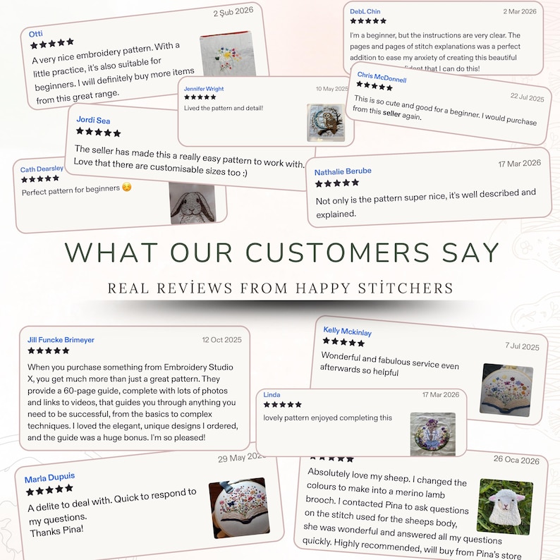 May include: Image featuring customer reviews for an embroidery pattern. The reviews are displayed on white cards with star ratings and comments. The text "WHAT OUR CUSTOMERS SAY" is prominently displayed, along with the phrase "REAL REVIEWS FROM HAPPY STITCHERS".