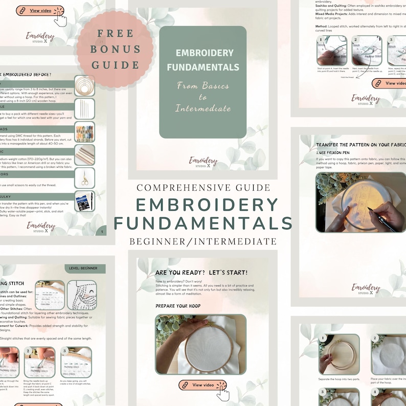 May include: A comprehensive guide titled "Embroidery Fundamentals" for beginners and intermediate learners. The guide features step-by-step instructions with illustrations, a free bonus guide, and a section on preparing the hoop. The color scheme is soft with green and pink accents.
