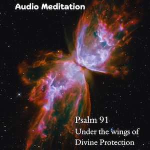 Op de afbeelding: Een kleurrijke nevel met rode, roze en blauwe tinten, die lijkt op een vlinder, tegen een zwarte, met sterren bezaaide achtergrond. De tekst "Psalm 91. Onder de vleugels van goddelijke bescherming" staat onder de nevel.