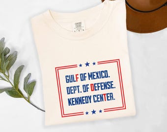 Anti Trump Tshirt, FDT Political Tshirt, Gulf of Mexico, Dept of Defense Kennedy Center Tee, Anti Maga Protest Shirt