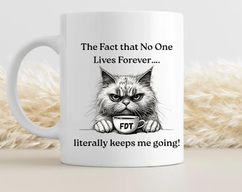 AntiTrump Coffee Mug, Sarcastic Political Mug, FDT Cat Mug