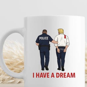 Anti Trump Coffee Mug, I Have a Dream FDT Mug, Hidden Message Coffee Cup, subtle FDT Resistance mug