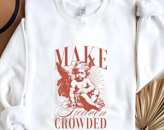Make Heaven Crowded-sweater, sweater Cherub Angel, religieuze damestrui, christelijke kleding