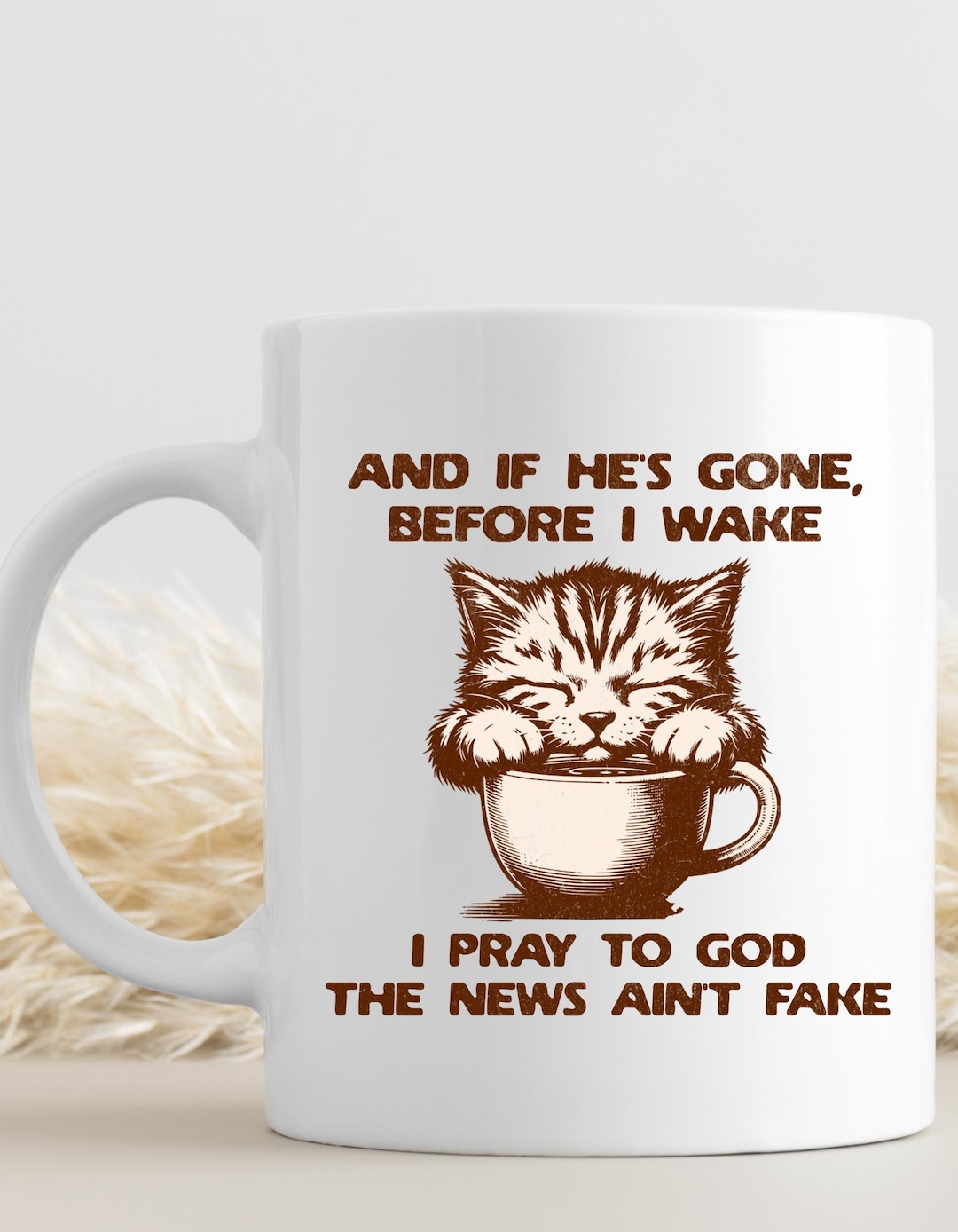Sarcastic Anti-Trump Coffee Mug: Funny Liberal Cat Mug, Resistance Anti Trumpism Gift