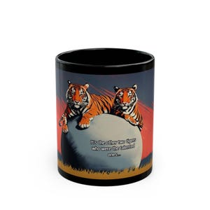 Comedic TV Show Black Mug (Sifl & Olly) Shaved Tigers 11oz Cup, Funny Quote Coffee Mug, Gift for 90&#39;s TV Show Fan, Humorous TV Show Mug
