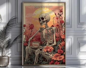 May include: A skeleton sitting in a field of flowers, holding a coffee cup that says "Coffee". The text "Morning Coffee" is at the top of the image.