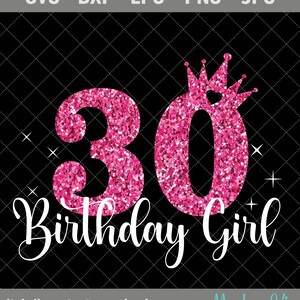 30° compleanno in formato SVG, 30 anni ragazza in formato SVG, corona per decorazione festa di compleanno, 30° compleanno in formato SVG da taglio, Cricut, file di taglio Silhouette